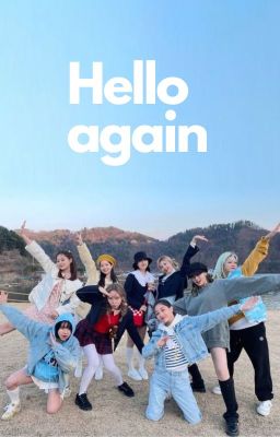 Hello again (Twice x male Y/N) 18  cover