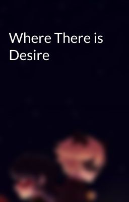 Where There is Desire cover