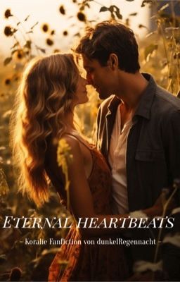 Eternal heartbeats - Koralie FF cover