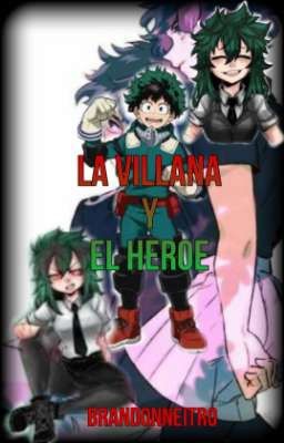 la villana y el heroe (My hero academia AU) cover