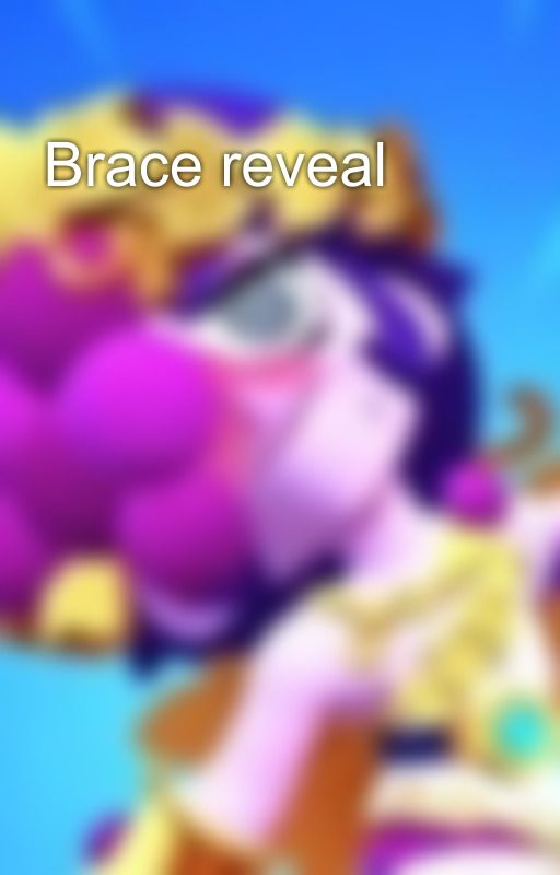 Brace reveal 😎 by -p-playin-trickz_