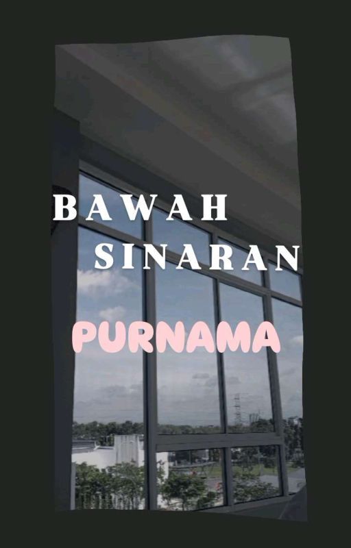 Bawah Sinaran Purnama by Inafrin