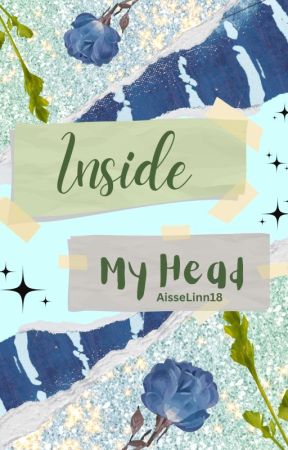 Inside My Head {Poetry Collection} by aisselianse