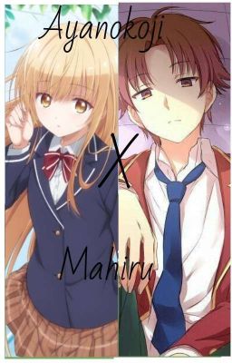 Ayanokoji X Mahiru  cover