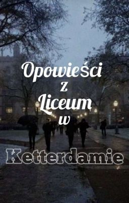 Opowieści z Liceum w Ketterdamie cover