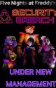 FNAF Security Breach: Under New Management by pointbreak2240