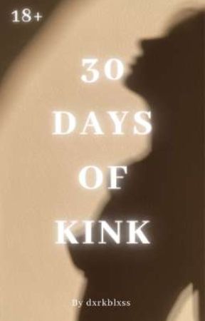 30 Days Of Kink || WLW by dxrkblxss