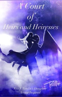 A Court of Heirs and Heiresses| ACOTAR cover