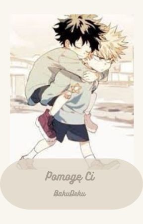 Pomogę Ci //BakuDeku// ZAWIESZONE by czizzzzzzz