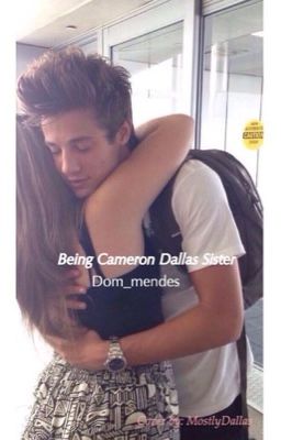 Being Cameron Dallas Sister cover