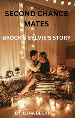 Second Chance Mates: Brock & Sylvie's Story cover