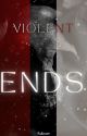 Violent Ends (Violent Delights Book 19) by kullman