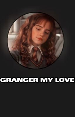 Granger My Love cover