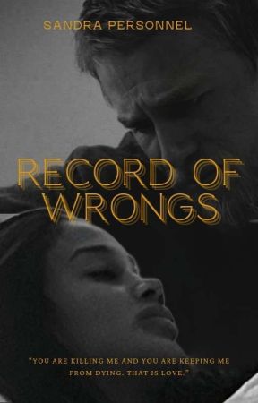 Record of Wrongs * PART 2 of JUDAS KISS by Personal_Beauty