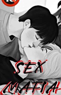 SEX MAFIA || nomin 21 🔞 cover