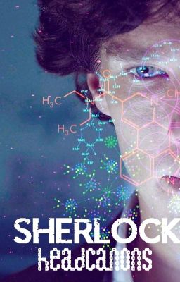 Sherlock Headcanons cover