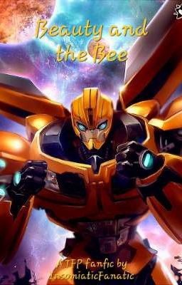 Beauty and the Bee (Tfp Bumblebee x Mech!Reader) cover