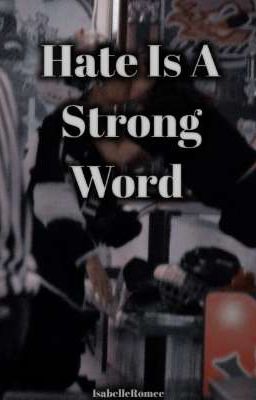 Hate Is A Strong Word  cover