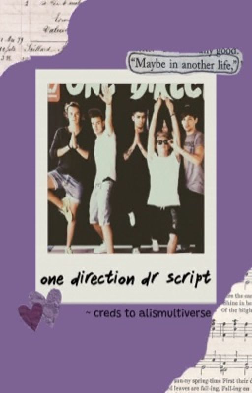 my one direction dr script by alismultiversewp