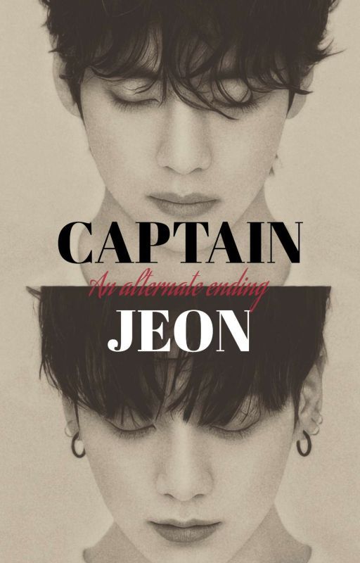 Captain Jeon (An Alternate Ending)  by phian_ot7