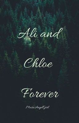 Ali and Chloe Forever (Book 1) cover