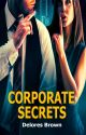 Corporate Secrets by deloresBR