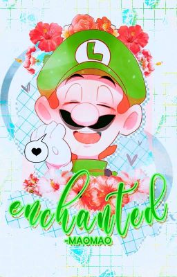 enchanted ; bowuigi cover