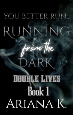 Running From the Dark | Double Lives Series | Book 1 by MoonRadianceBooks