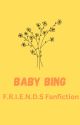 Baby Bing - F.R.I.E.N.D.S by SeanchaiOg