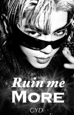 Ruin me more - (Taeten) cover