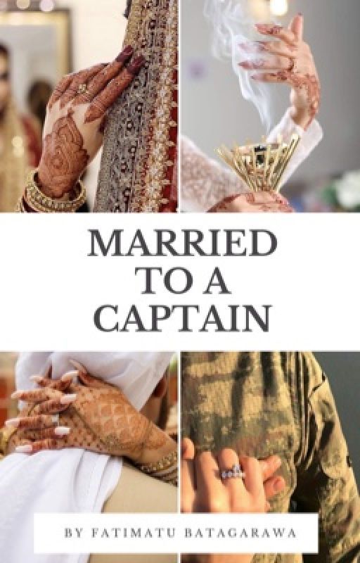 Married To A Captain  by _Fatimatuh_