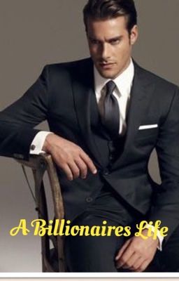 A Billionaire's Life (Completed) Book II cover