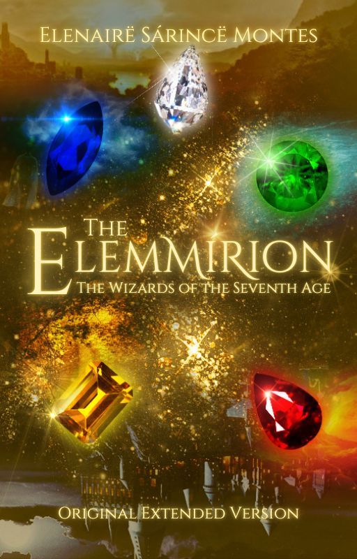 The Elemmírion: The Wizards of the Seventh Age by ElenaireSarince