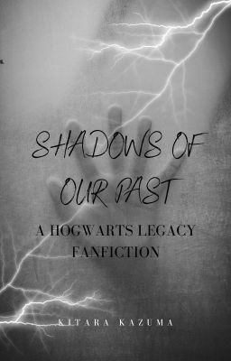 Shadows of our Past (Hogwarts Legacy) cover