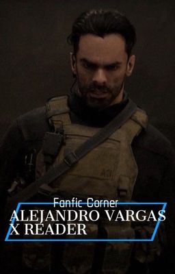 Alejandro Vargas x Reader cover