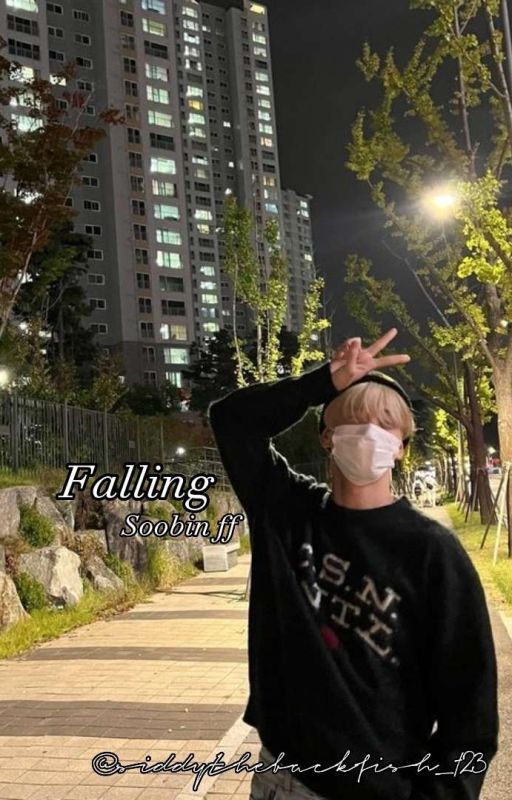 ☆|Falling  [Soobin ff] by hhsfavoritedumpling