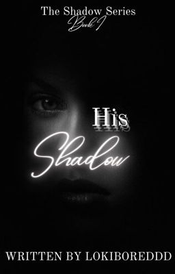 His Shadow (Book I) cover