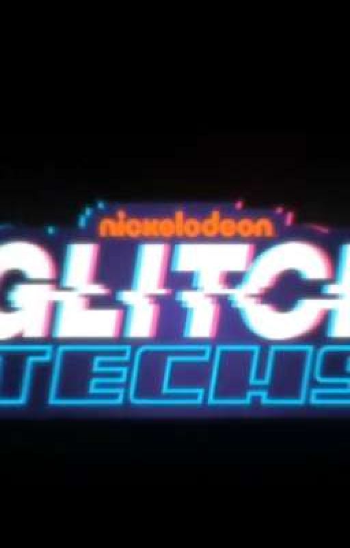 Glicth Techs: a new story  by JollyOoO