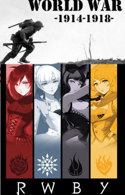 Storm of Grimm [RWBY/WW1] cover