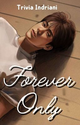 Forever Only [Tamat] cover