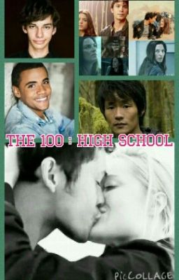 The 100: Highschool cover