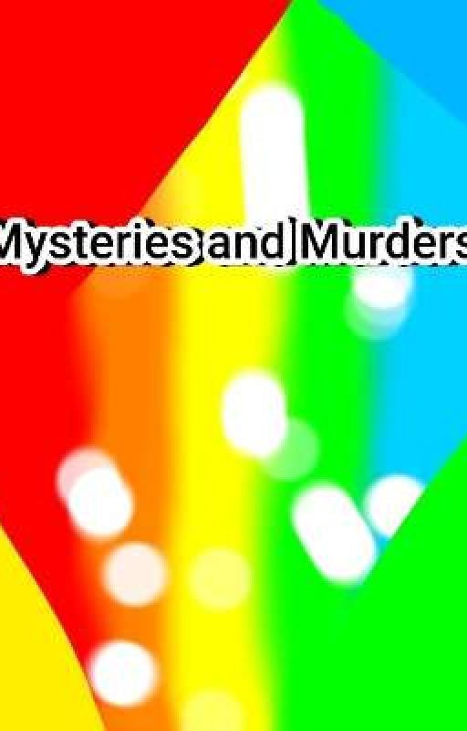 Mysteries and Murders by Sylsans