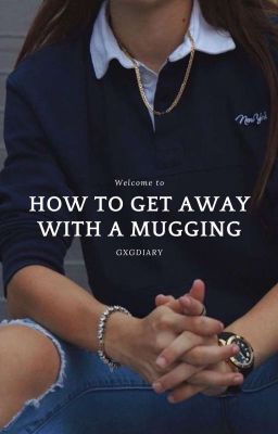 How to get away with a mugging cover