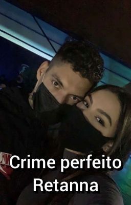 Crime perfeito - Retanna cover