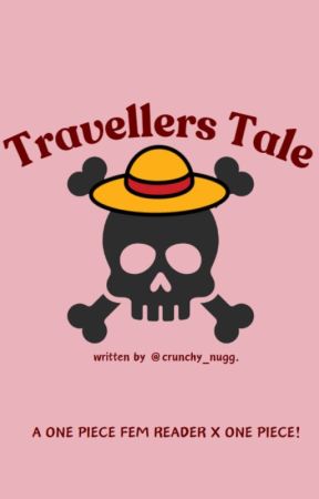 Travellers Tale (one piece x reader) by crunchy_nugg