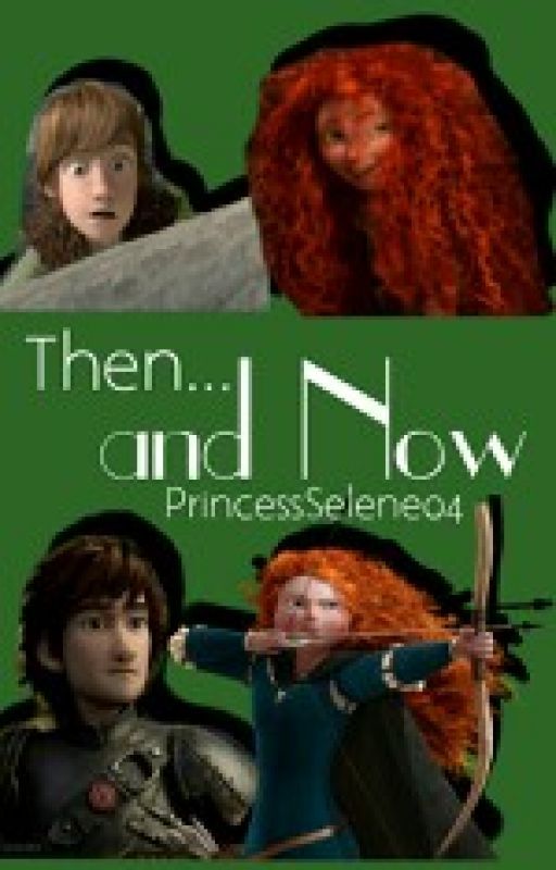 Then...and Now by PrincessSelene04