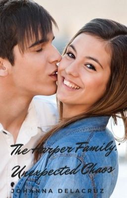 The Harper Family: Unexpected Chaos (Wattpad Version) cover