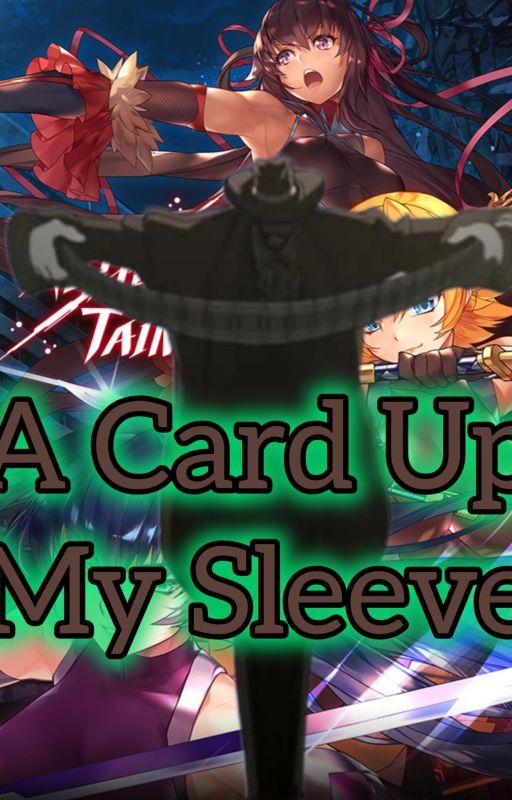 A Card Up My Sleeve by GoldDriveFanNumber1