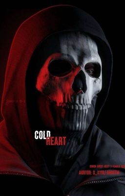 Cold heart (SIMON GHOST RILEY x FEM!READER) cover