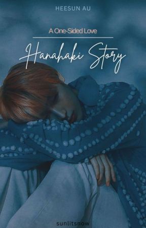 A One-Sided love: Hanahaki Story by sunlitsnow